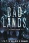 [Savage Lands 04] • Bad Lands